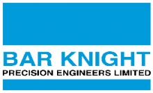 Bar Knight Precision Engineers Ltd Bar Knight Precision Engineers Ltd